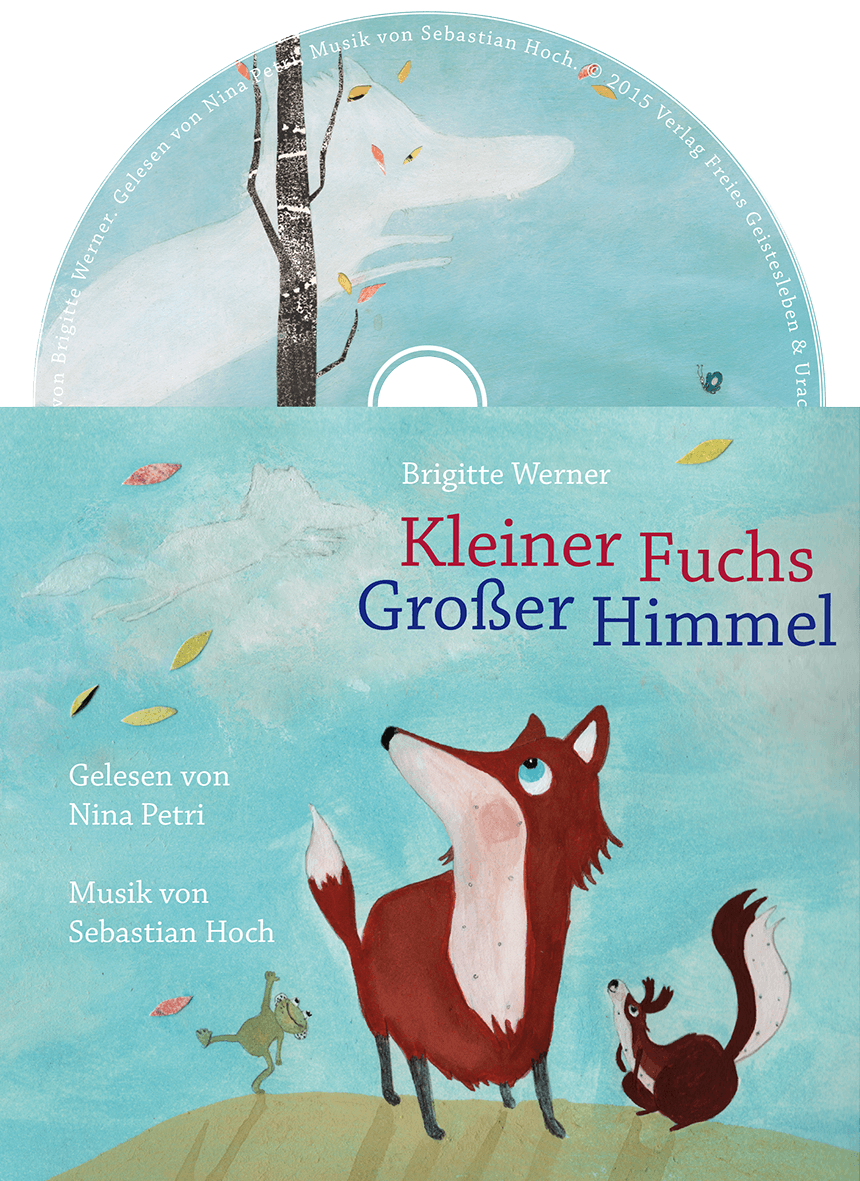 Kleiner Fuchs - großer Himmel - Hörbuch | Brigitte Werner, Nina Petri und Sebastian Hoch